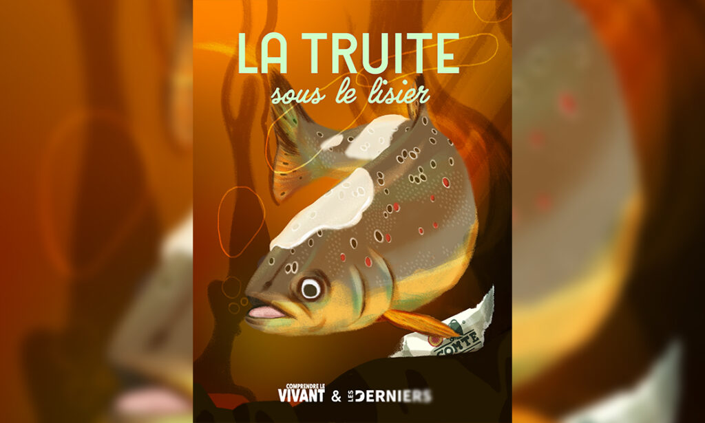 « La Truite Sous Le Lisier »
